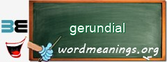 WordMeaning blackboard for gerundial